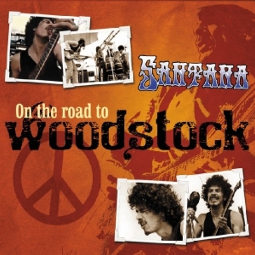 Santana – On The Road To Woodstock