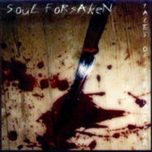 Soul Forsaken – Tales Of The Macabre