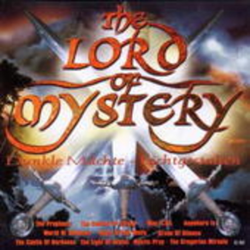The Lord Of Mystery: Dunkle Mächte – Lichtgestalten