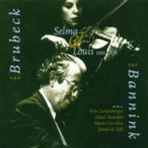 Selma & Louis van Dijk – Van Brubeck tot Bannink