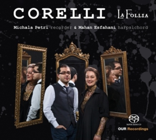 Michala Petri & Mahan Esfahani – Six Sonatas Op.5, Nr.7-12