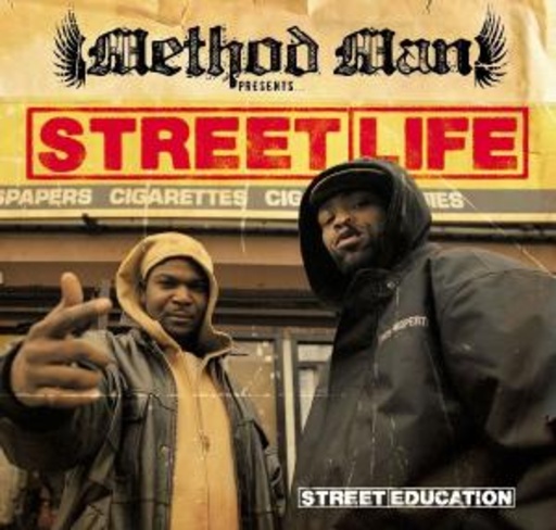 Method Man – Street Life - Street Education