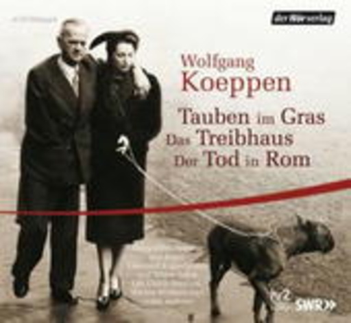 Diverse – Tauben im Gras. Das Treibhaus. Der Tod in Rom.