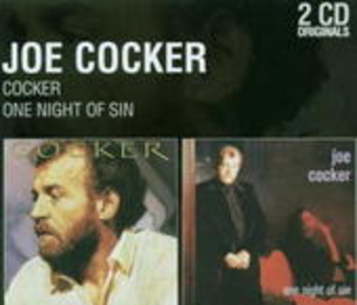 Joe Cocker – Cocker/One Night Of Sin