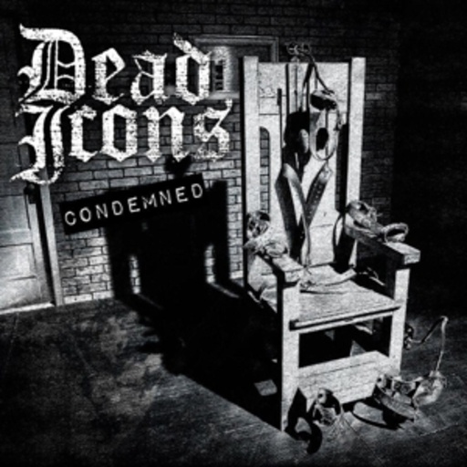 Dead Icons – Condemned