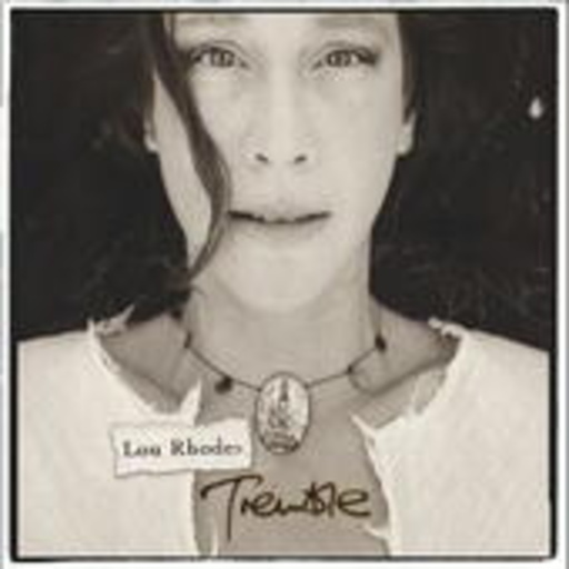 Lou Rhodes – Tremble