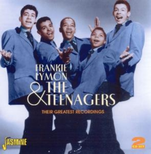 Lymon, Frankie & The Teenagers – Their Greatest Recordings