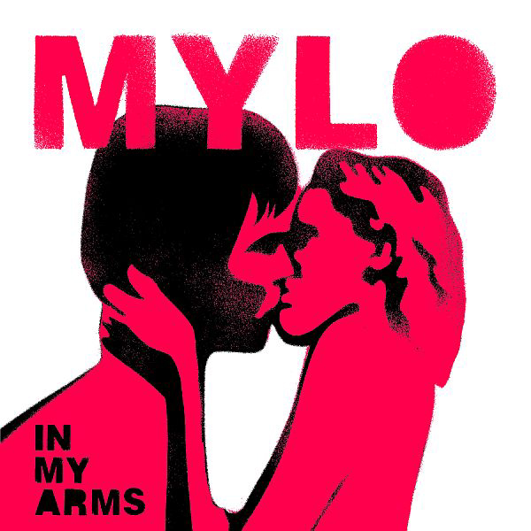 Mylo – In My Arms