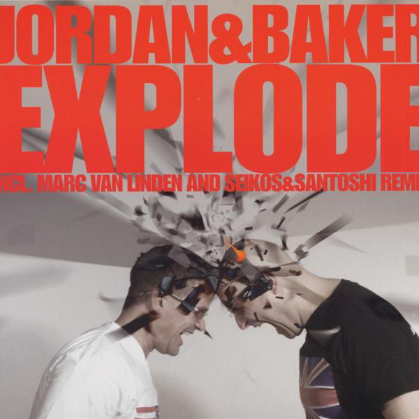 Jordan & Baker – Explode