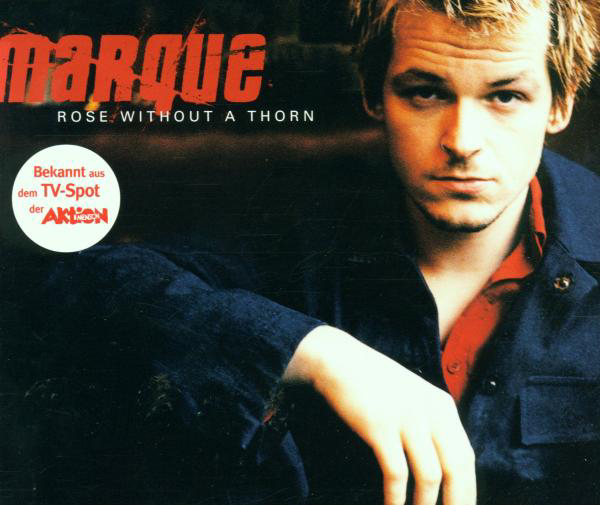 Marque – Rose Without A Thorn