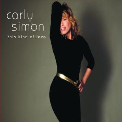 Carly Simon – This Kind Of Love