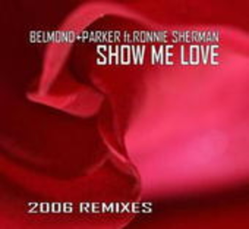 Belmond & Parker feat. Ronnie Sherman – Show Me Love