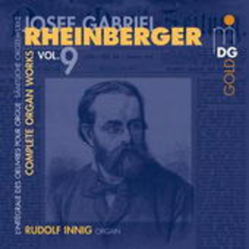 Rudolf Innig – Complete Organ Works Vol. 9