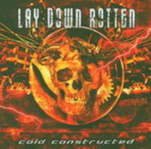 Lay Down Rotten – Cold Constructed