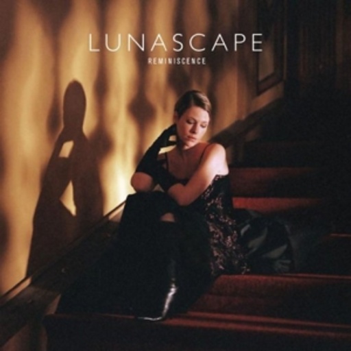 Lunascape – Reminiscence