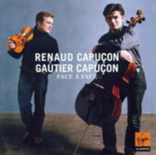 Renaud & Gautier Capucon – Face à Face