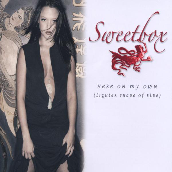 Sweetbox – Here On My Own (Lighter Shade Of Blue)