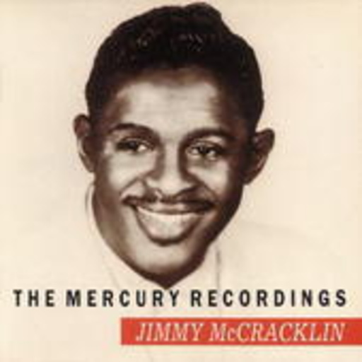 Jimmy McCracklin – The Mercury Recordings