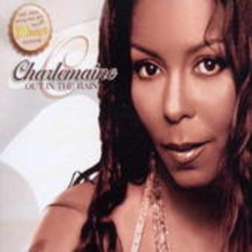 Charlemaine – Out In The Rain