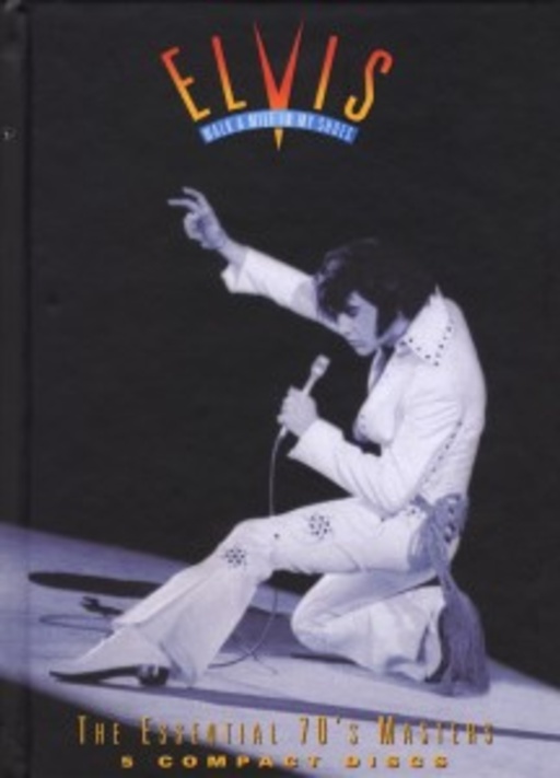 Elvis Presley – Walk A Mile In My Shoes - The Essential 70s Masters