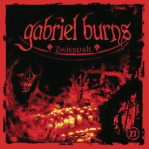 Diverse – Gabriel Burns - Zwiespalt (27) & Original Soundtrack Vol. 2