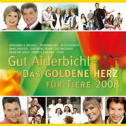 Gut Aiderbichl – Das goldene Herz für Tiere