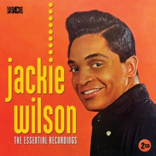 Jackie Wilson – The Essential Recordings