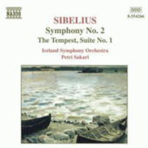 Iceland Symphony Orchestra/Petri Sakari – Sinfonie Nr. 2/Der Sturm, Suite Nr. 1
