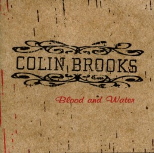 Colin Brooks – Blood And Water