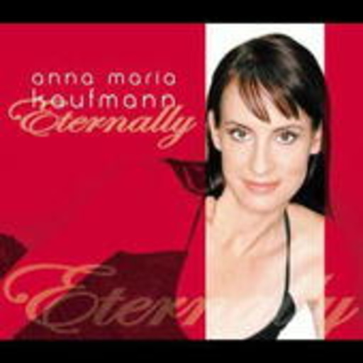 Anna Maria Kaufmann – Eternally
