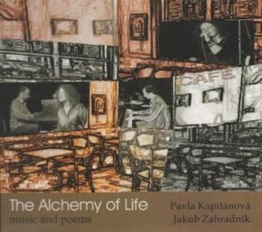 Pavla Kapitánová & Jakub Zahradnik – The Alchemy Of Life