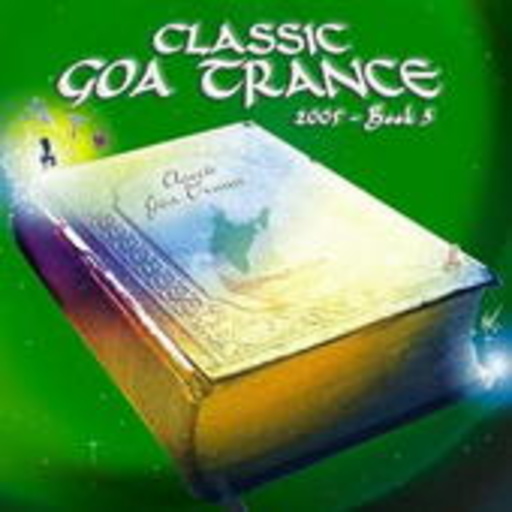 Diverse – Classic Goa Trance 2005 - Book 3