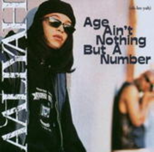 Aaliyah – Age Ain't Nothing But A Number