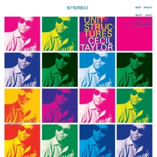 Cecil Taylor – Unit Structures
