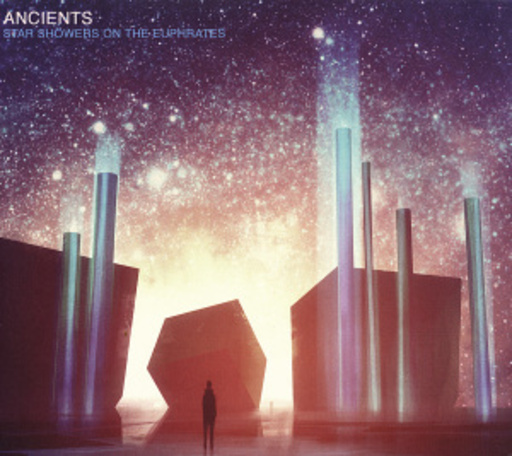 Ancients – Star Showers On The Euphrates
