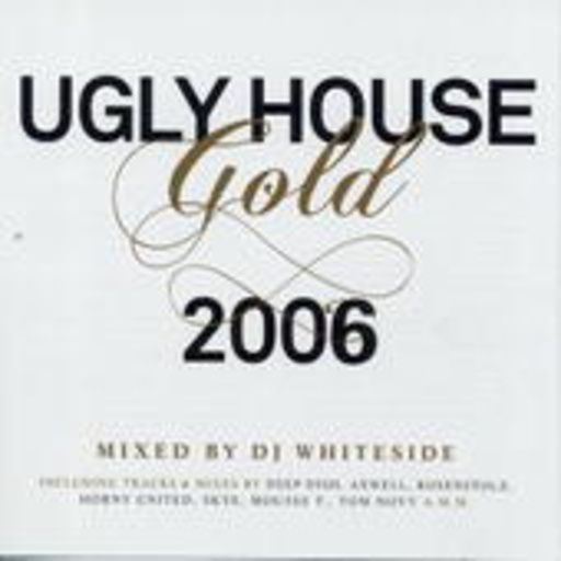 Diverse – Ugly House Gold 2006