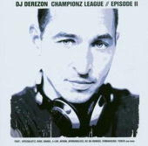 DJ Derezon – Championz League Episode 2