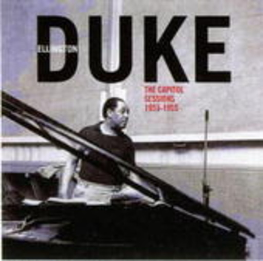 Duke Ellington – The Capitol Sessions 1953-1955