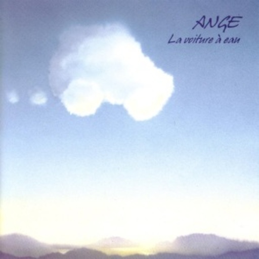 Ange – La Voiture A Eau