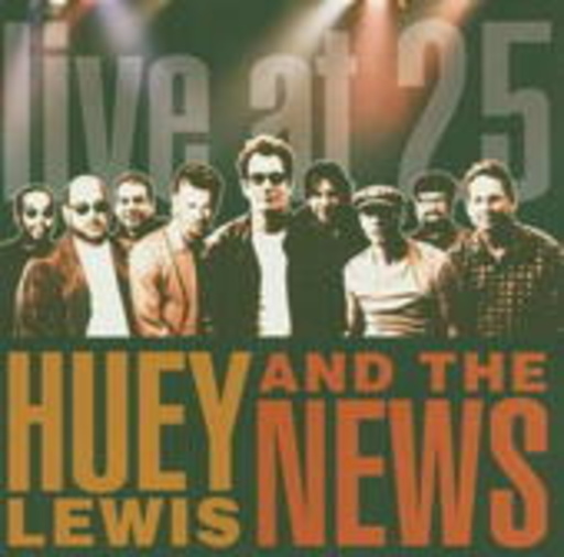 Huey Lewis And The News – Live At 25