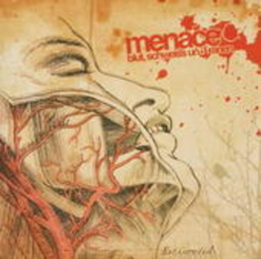 Menace – Blut, Schweiß und Tränen