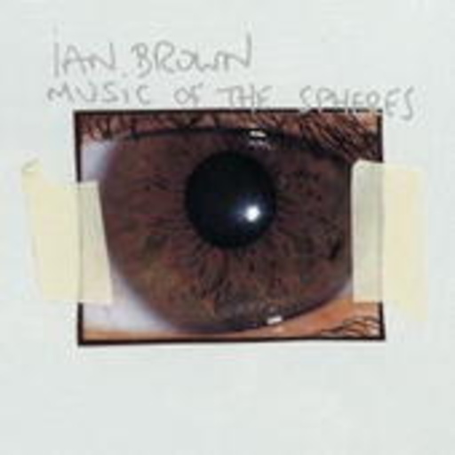 Ian Brown – Music Of The Spheres