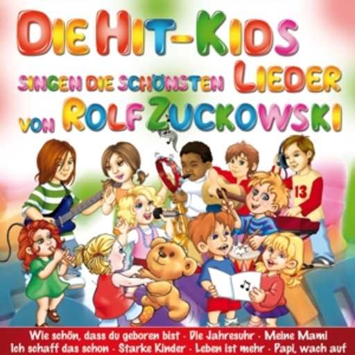 Die Hit-Kids – Die schönsten Lieder