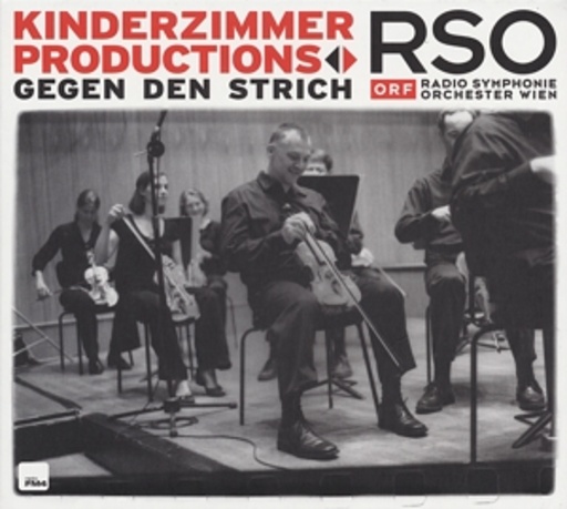 Kinderzimmer Productions – Gegen den Strich