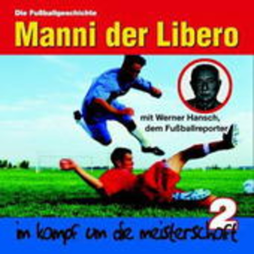 Manni der Libero – Im Kampf um die Meisterschaft (Folge 2)