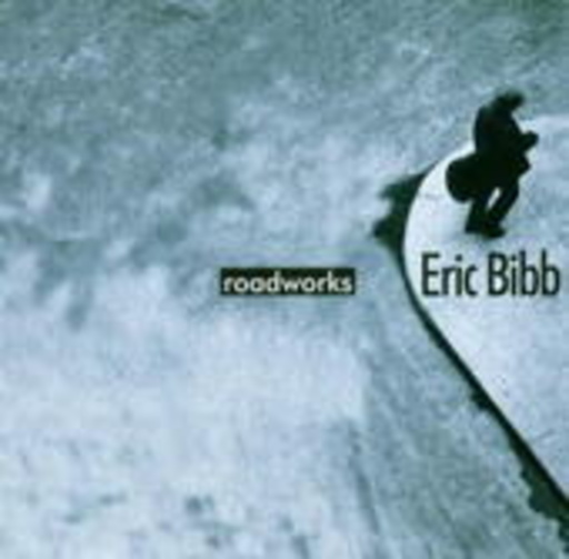 Eric Bibb – Roadworks
