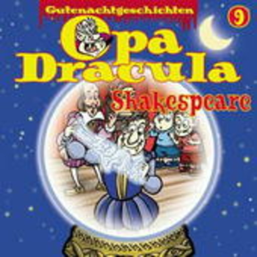 Wolfgang Völz – Gutenachtgeschichten 9 - Opa Dracula - Shakespeare