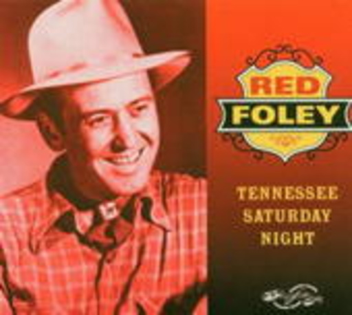 Red Foley – Tennessee Saturday Night