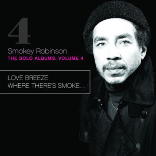 Smokey Robinson – Love Breeze/Where There's Smoke...