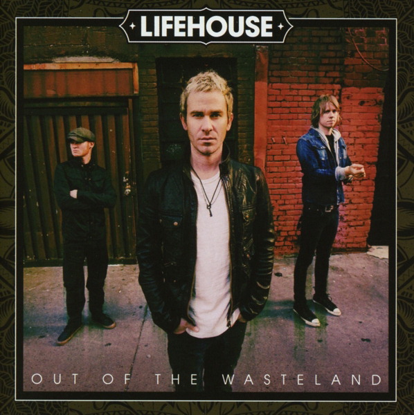 Lifehouse – Out Of Wasteland